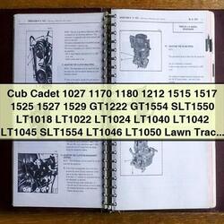 Cub Cadet 1027, 1170, 1180, 1212, 1515, 1517, 1525, 1527, 1529, GT1222, GT1554, SLT1550, LT1018, LT1022, LT1024, Service Repair Workshop Manual PDF