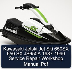 1987-1990 Kawasaki Jetski Jet Ski 650SX 650 SX JS650A Service Repair Workshop Manual PDF