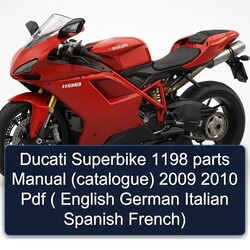 2009-2010 Ducati 1198 Superbike Parts (CATALOGUE) ( English German Italian Spanish French) Catalog PDF