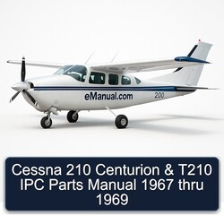 1967-1969 Cessna 210 Centurion T210 IPC Parts Thru Catalog PDF