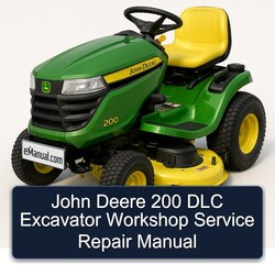 John Deere 200 DLC Excavator Service Repair Workshop Manual PDF