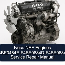Iveco NEF Engines F4be0484e-f4be0684d-f4be0684b Service Repair Workshop Manual PDF