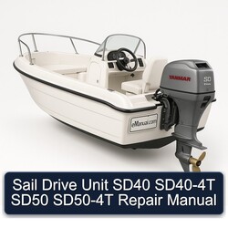 Sail Drive Unit SD40 SD40-4T SD50 SD50-4T Service Repair Workshop Manual PDF
