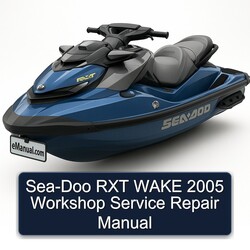2005 SEA-DOO RXT Wake Service Repair Workshop Manual PDF