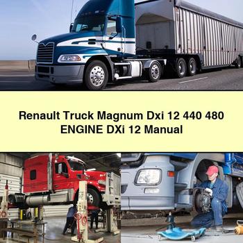 Renault Magnum Truck Dxi 12 440 480 Engine Service Repair Workshop Manual PDF