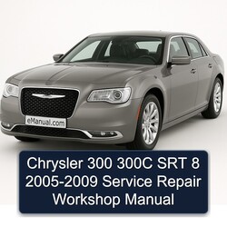 2005-2009 Chrysler 300C 300 SRT 8 Service Repair Workshop Manual PDF