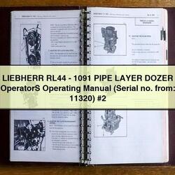 Liebherr RL44-1091 Pipe Layer Dozer Operators Operating (serial No. From: 11320) 2 Service Repair Workshop Manual PDF