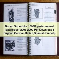 2008-2009 Ducati Superbike 1098R Parts (CATALOGUE) ( English German Italian Spanish French) Catalog PDF