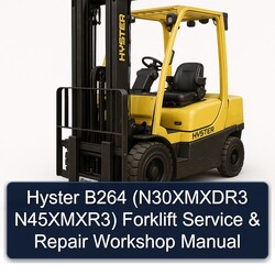 Hyster B264 (n30xmxdr3 N45xmxr3) Forklift Service Repair Workshop Manual PDF