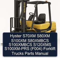 Hyster S70XM S80XM S100XM S80XMBCS S100XMBCS S120XMS S100xm-prs (F004) Forklift Trucks Parts Catalog PDF