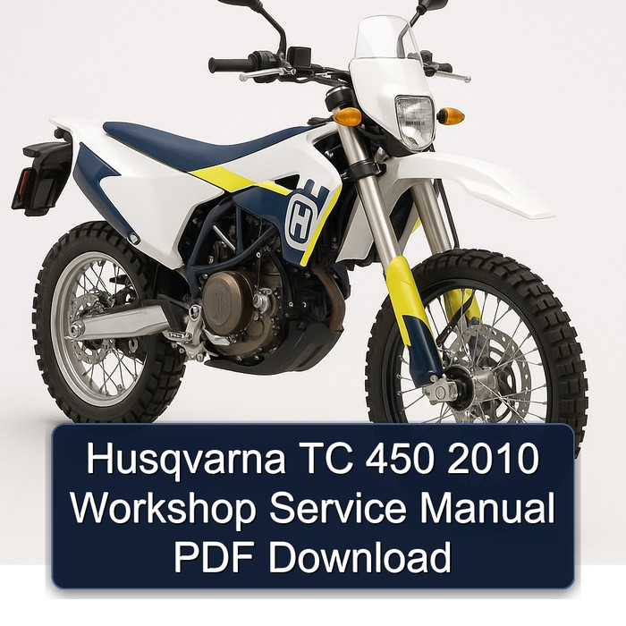 2010 Husqvarna TC Models 450 Service Repair Workshop Manual PDF