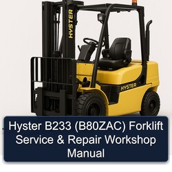 Hyster B233 (B80ZAC) Forklift Service Repair Workshop Manual PDF