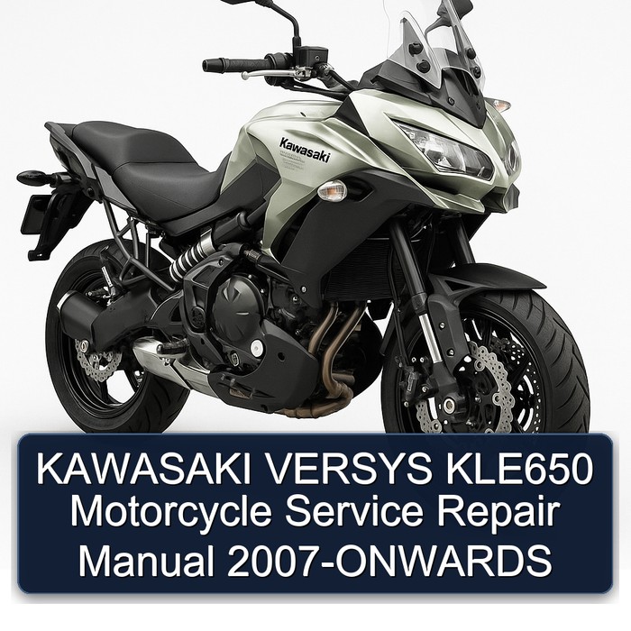 2007 Kawasaki Versys KLE650 Motorcycle -onwards Service Repair Workshop Manual PDF
