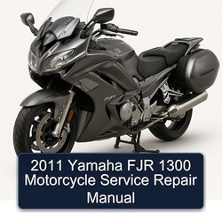 2011 Yamaha FJR Models 1300 Motorcycle Service Repair Workshop Manual PDF