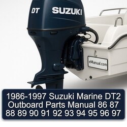 1986-1997 Suzuki Marine DT2 Outboard Parts 86 87 88 89 90 91 92 93 94 95 96 97 Catalog PDF