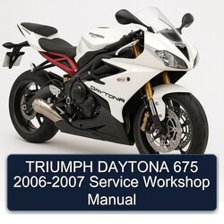 TRIUMPH DAYTONA 675 2006-2007 Service Workshop Manual 