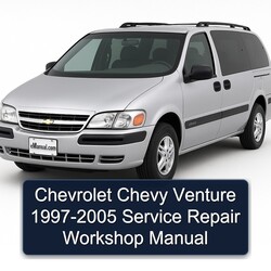 1997-2005 Chevrolet Venture Chevy Service Repair Workshop Manual PDF