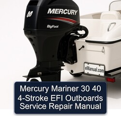 Mercury Mariner 30 40 4-stroke EFI Outboards Service Repair Workshop Manual PDF