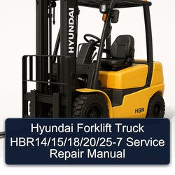Hyundai Forklift Truck Hbr14/15/18/20/25-7 Service Repair Workshop Manual PDF