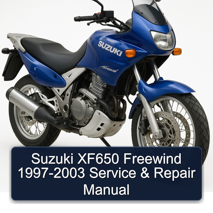 1997-2003 Suzuki XF650 Freewind Service Repair Workshop Manual PDF