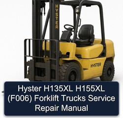 Hyster H135XL H155XL (F006) Forklift Trucks Service Repair Workshop Manual PDF