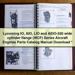 Lycoming IO AIO LIO AEIO-320 Wide Cylinder Flange (WCF) Series Aircraft Engines Parts Catalog PDF