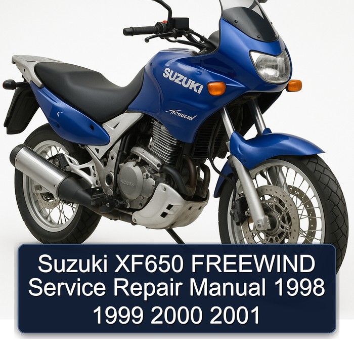 1998-2001 Suzuki XF650 Freewind Service Repair Workshop Manual PDF