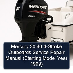 1999 Mercury 30 40 4-stroke Outboards (starting Model Year ) Service Repair Workshop Manual PDF