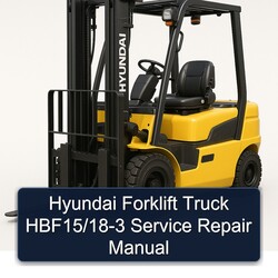 Hyundai Forklift Truck Hbf15/18-3 Service Repair Workshop Manual PDF