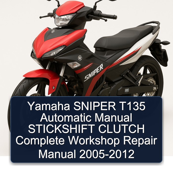 2005-2012 Yamaha Sniper T135 Automatic Stickshift Clutch Service Repair Workshop Manual PDF