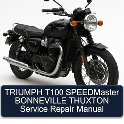 Triumph Speedmaster T100 Bonneville Thuxton Service Repair Workshop Manual PDF