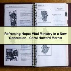 Reframing Hope: Vital Ministry in a New Generation-Carol Howard Merritt