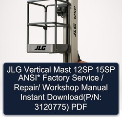 JLG Vertical Mast 12SP 15SP Ansi / (p/n: 3120775) Service Repair Workshop Manual PDF
