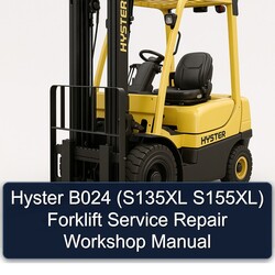 Hyster B024 (s135xl S155xl) Forklift S135XL S155XL Service Repair Workshop Manual PDF