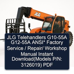 JLG Telehandlers G10-55A G12-55A Ansi / (models P/n: 3126019) Service Repair Workshop Manual PDF