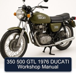 1976 Ducati 350 500 GTL Service Repair Workshop Manual PDF