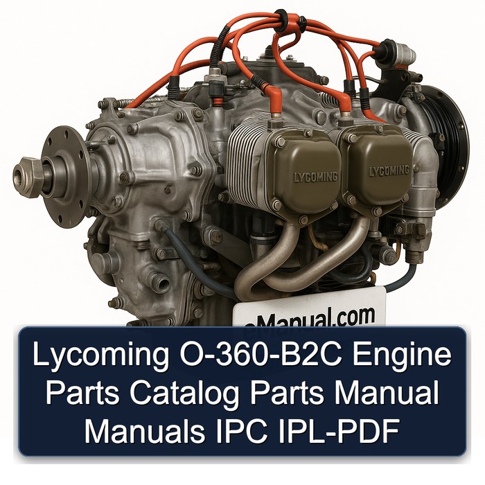 Lycoming O 360 Series O-360-b2c Engine Parts IPC IPL Catalog PDF