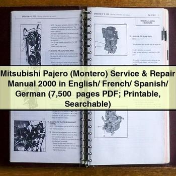 2000 Mitsubishi Pajero (MONTERO) English/ French/ Spanish/ German (7 500 Pages; Searchable) Service Repair Workshop Manual PDF