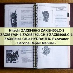Hitachi Zaxis450-3 Zaxis450lc-3 Zaxis470h-3 Zaxis470lch-3 Zaxis500lc-3 Zaxis520lch-3 Hydraulic Excavator Service Repair Workshop Manual PDF