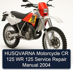 2004 Husqvarna CR Models Motorcycle 125 WR Service Repair Workshop Manual PDF