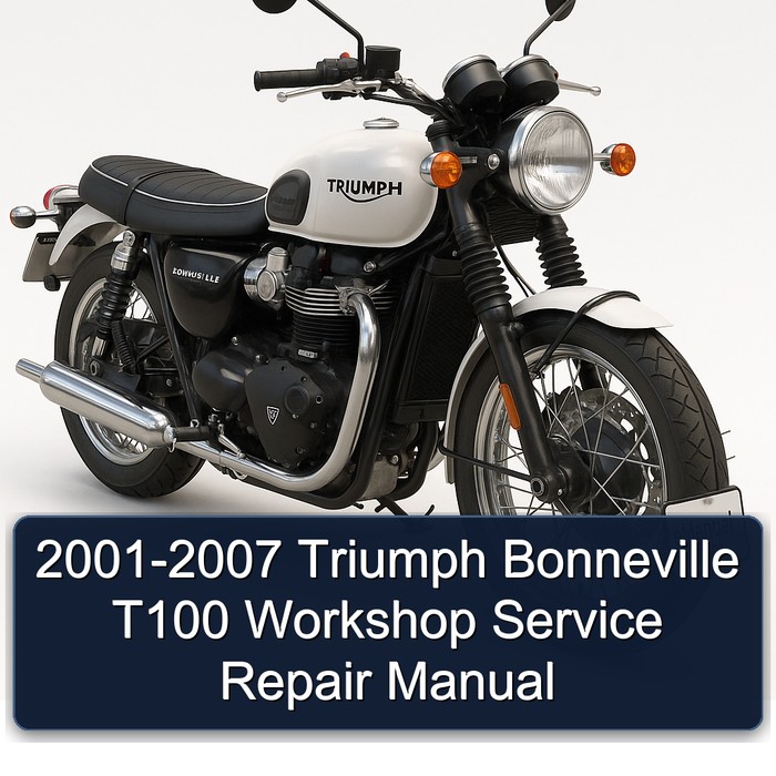 2001-2007 Triumph Bonneville T100 Service Repair Workshop Manual PDF