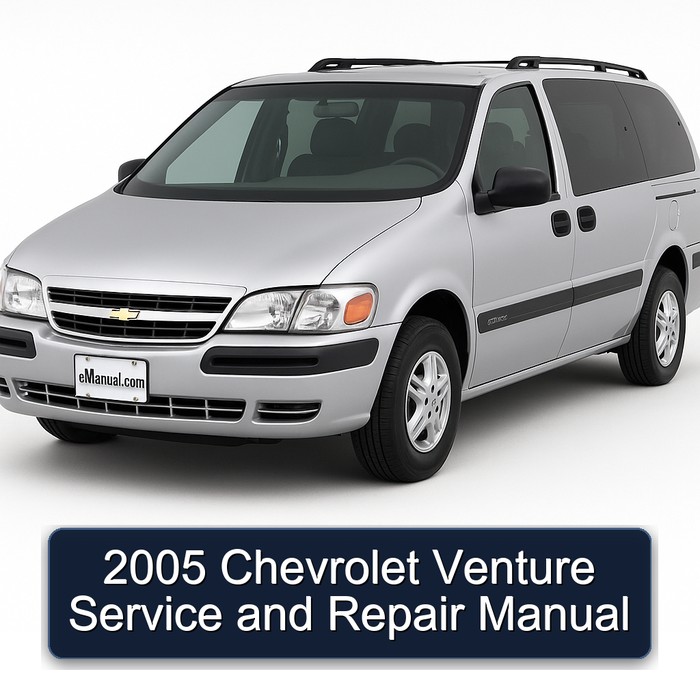 2005 Chevrolet Venture Service Repair Workshop Manual PDF