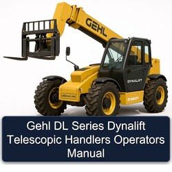 Gehl DL Series Dynalift Telescopic Handlers Operators Operator's Manual PDF