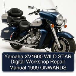 1999 Yamaha XV Models XV1600 Wild Star Digital Onwards Service Repair Workshop Manual PDF