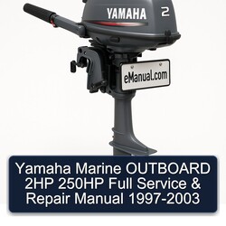 1997-2003 Yamaha Marine Outboard 2HP 250HP Service Repair Workshop Manual PDF