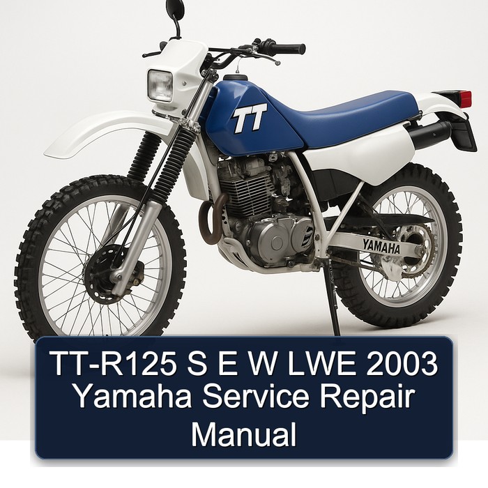 2003 Yamaha TT Models TT-R125 S E W LWE Service Repair Workshop Manual PDF