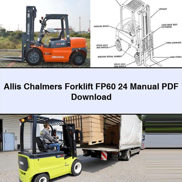 Allis Chalmers Forklift FP60 24 Service Repair Workshop Manual PDF