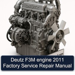 2011 Deutz F3M Engine Service Repair Workshop Manual PDF