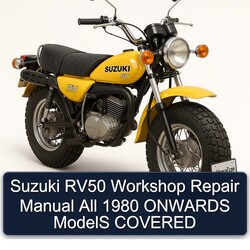 1980 Suzuki RV Series RV50 All Onwards Models Covered Service Repair Workshop Manual PDF