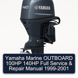 1999-2001 Yamaha Marine Outboard 100HP 140HP Service Repair Workshop Manual PDF